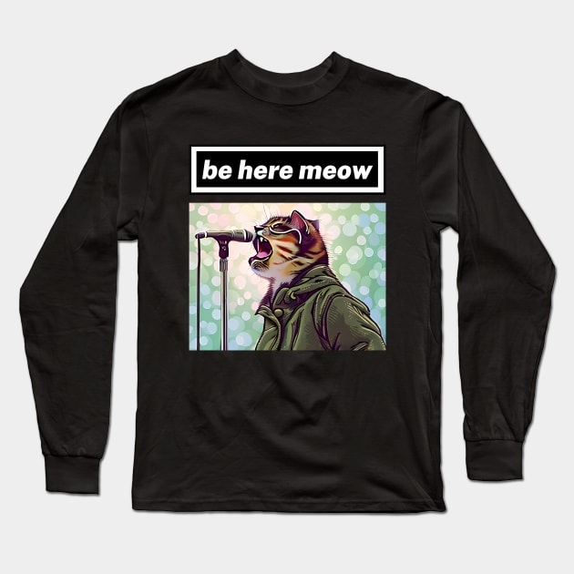 britpop cat  be here meow Long Sleeve T-Shirt by Darts Tees Emporium